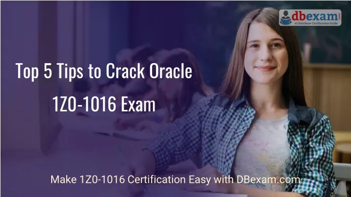 top 5 tips to crack oracle 1z0 1016 exam