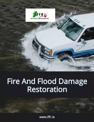 Fire And Flood Damage Restoration