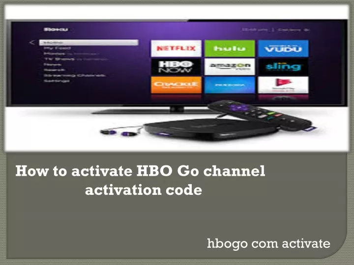 how to activate hbo go channel activation code
