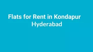 Flats for Rent in Kondapur Hyderabad