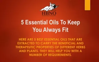 5 Best Natural Essential Oils To Keep You Always Fit