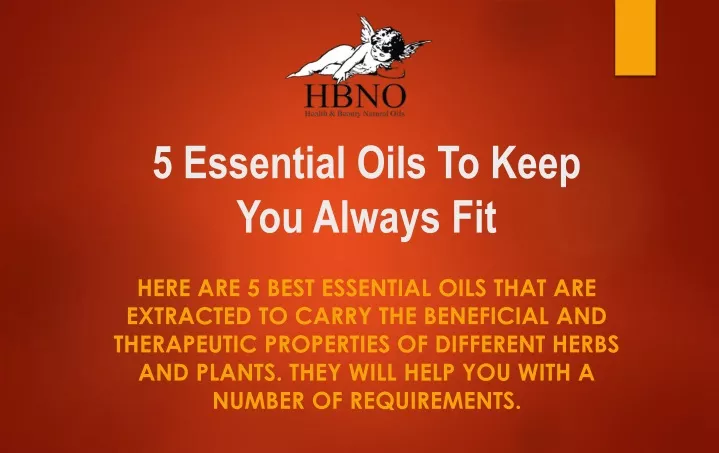 5 essential oils to keep you always fit