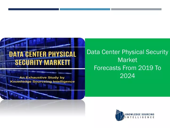 data center physical security market forecasts