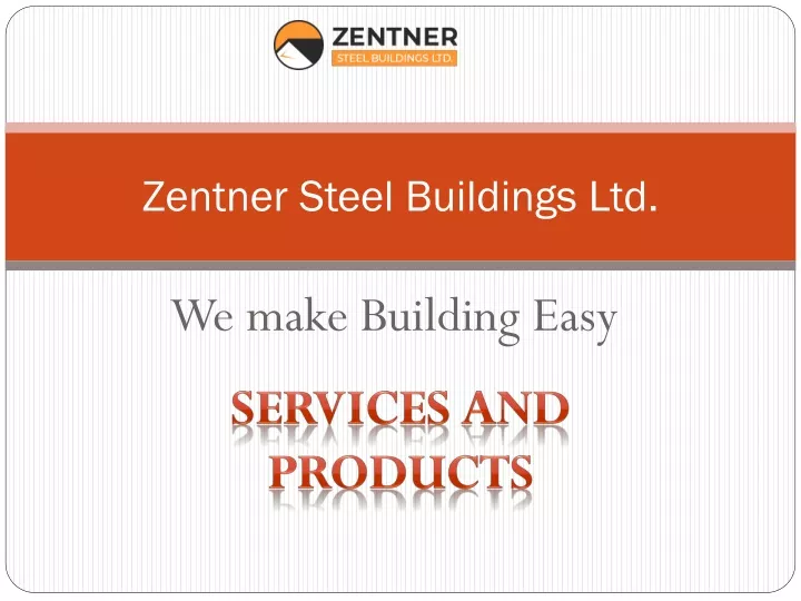 zentner steel buildings ltd