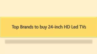 Top Brands to buy 24-inch HD Led TVs