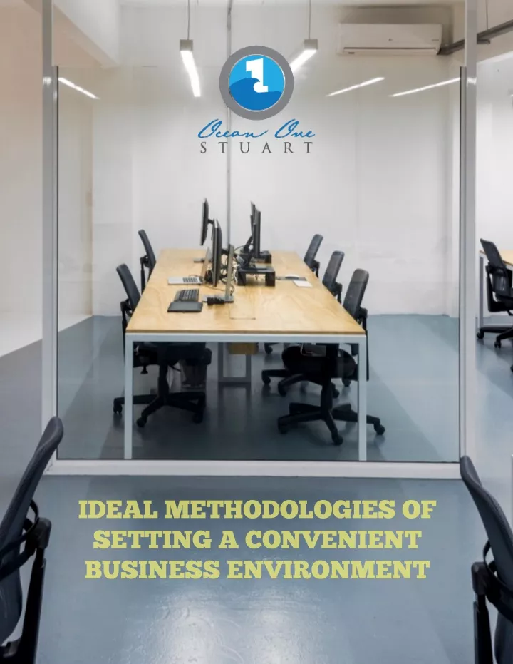 ideal methodologies of setting a convenient