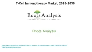 T-Cell Immunotherapy Market, 2015-2030