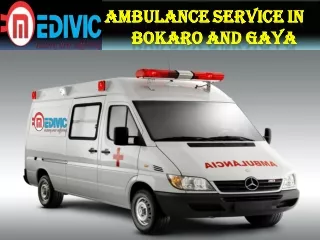 Now Get Sovereign Ambulance Service in Bokaro by Medivic