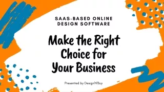 Saas-based Online Design Software: Make the Right Choice for Your Business