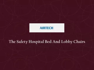 Hospital Bed And Lobby Chairs