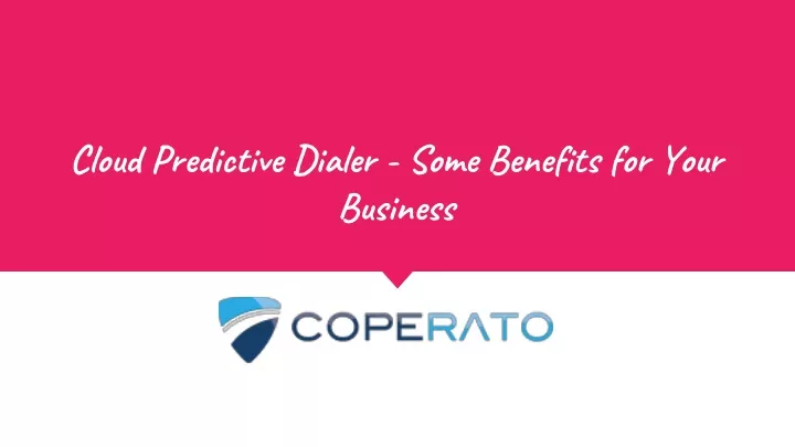cloud predictive dialer some benefits for your business