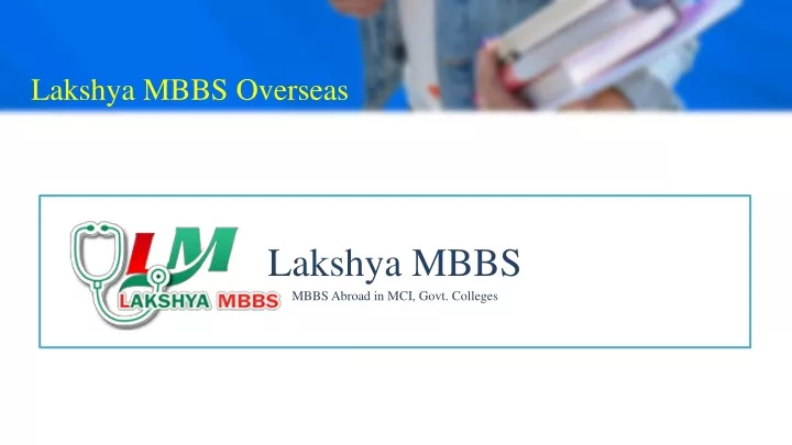 lakshya mbbs overseas