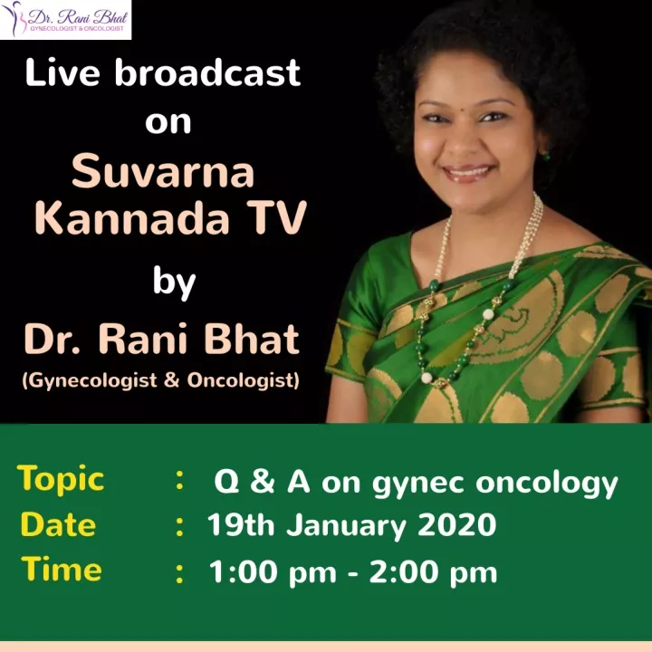 Ppt Dr Rani Bhat Best Gynecologist And Oncologist In Bangalore Live On Suvarna Kannada Tv 3658