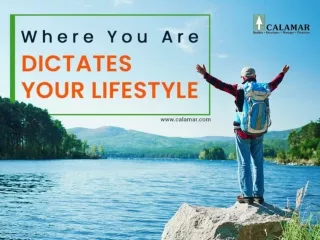 Where You Are Dictates Your Lifestyle