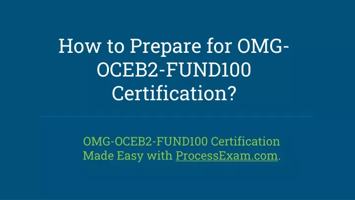 how to prepare for omg oceb2 fund100 certification