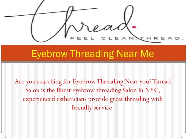 eyebrow threading near me