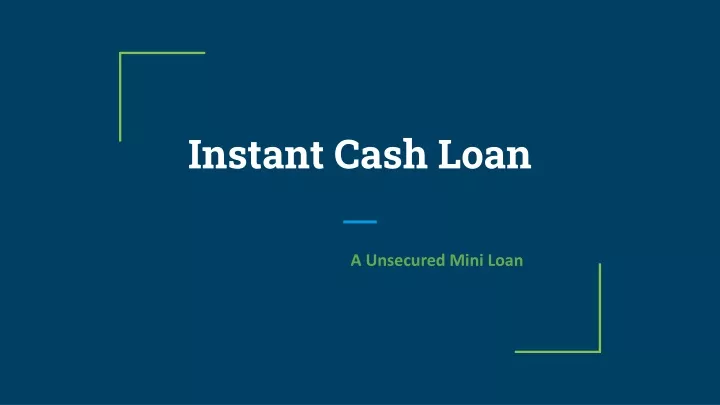 instant cash loan