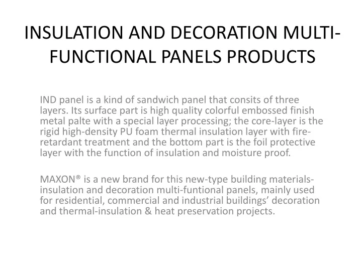 insulation and decoration multi functional panels products
