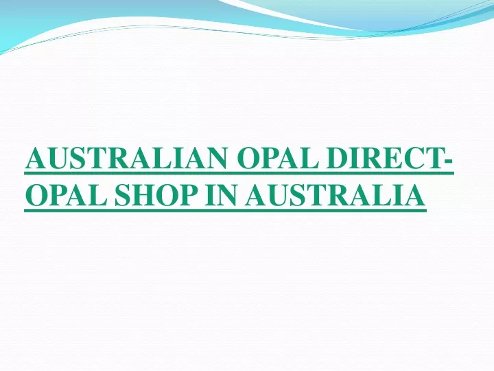 australian opal direct opal shop in australia