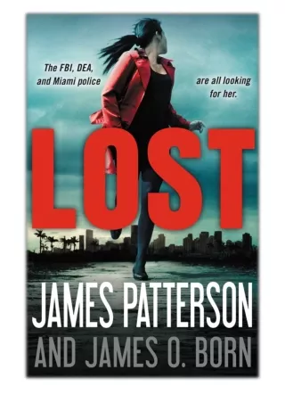 [PDF] Free Download Lost By James Patterson & James O. Born