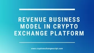 Various Revenue Business Model in Crypto Exchange Platform