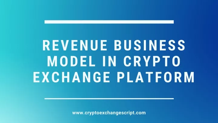 revenue business model in crypto exchange platform