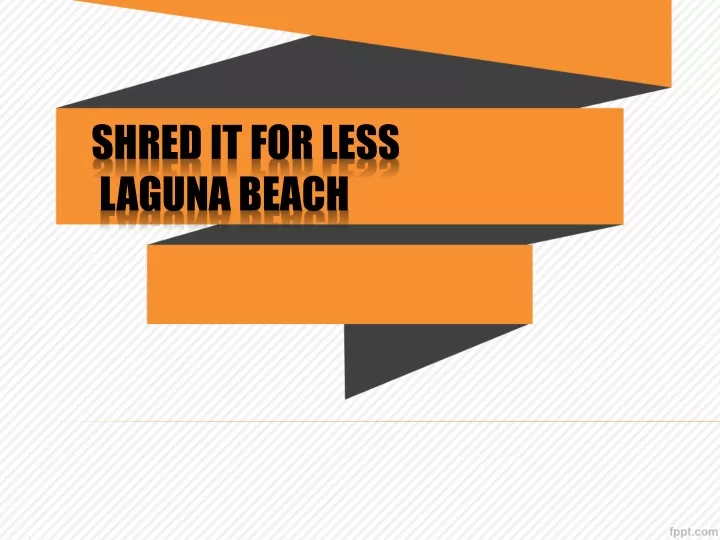shred it for less laguna beach
