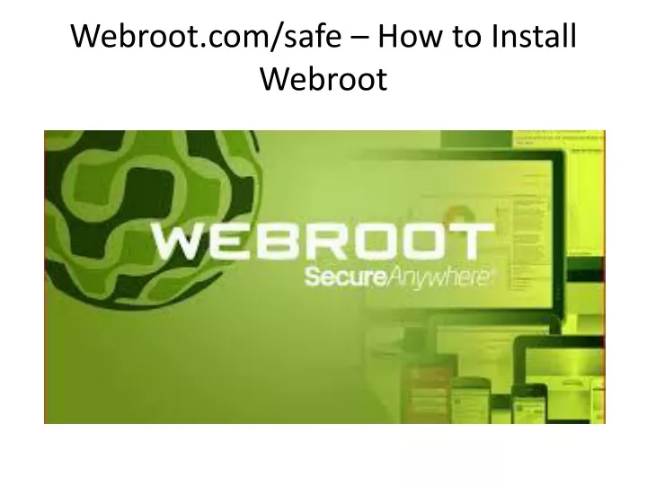 webroot com safe how to install webroot