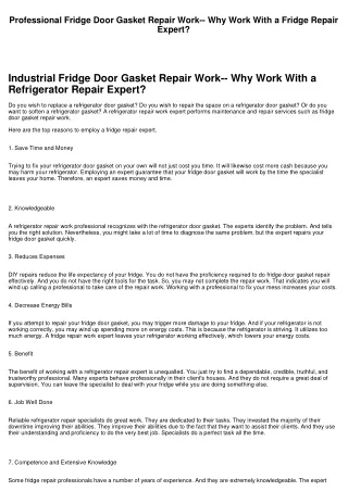 Professional Fridge Door Gasket Repair Work-- Why Hire a Refrigerator Repair Work Expert?