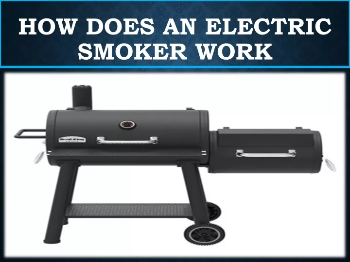 how does an electric smoker work