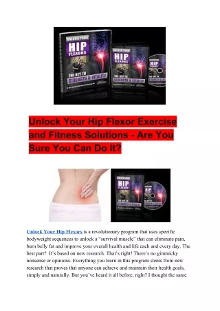 Unlock Your Hip Flexor Exercise and Fitness Solutions - Are You Sure You Can Do It?