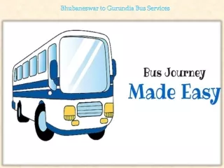 Bhubaneswar to Gurundia Bus Services