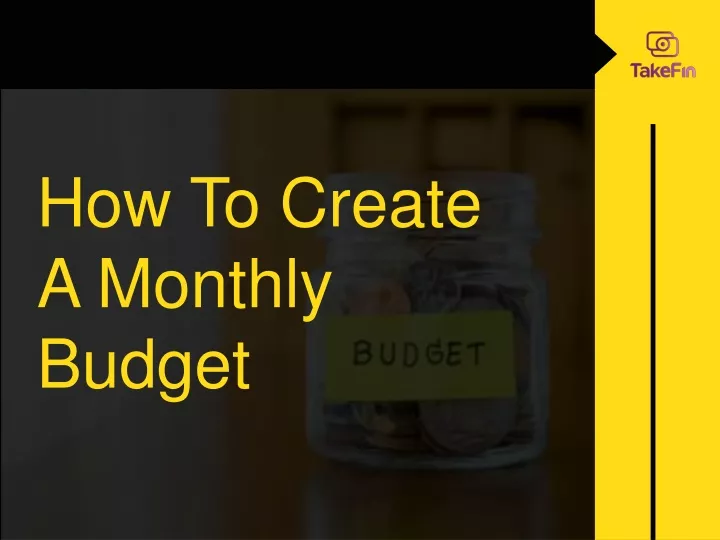 how to create a monthly budget