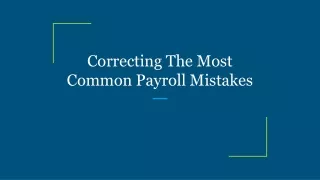 Correcting The Most Common Payroll Mistakes