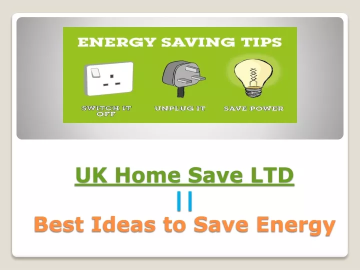 uk home save ltd best ideas to save energy