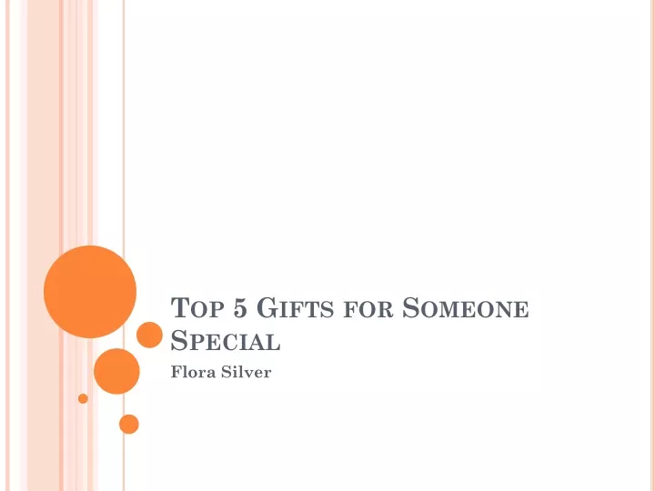 top 5 gifts for someone special