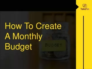 How to Create a Monthly Budget- TakeFin