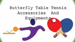 Butterfly Parts and Accessories for Table Tennis