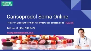 Buy Carisoprodol Online – Soma Uses & side effects | 350 mg Soma