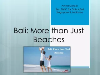 Bali: More than Just Beaches