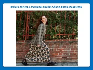 Before Hiring a Personal Stylist Check Some Questions