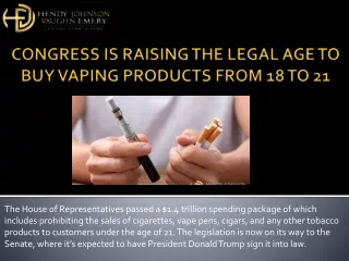 CONGRESS IS RAISING THE LEGAL AGE TO BUY VAPING PRODUCTS FROM 18 TO 21