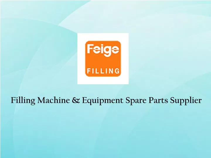 filling machine equipment spare parts supplier