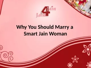 Why you should marry a smart Jain woman