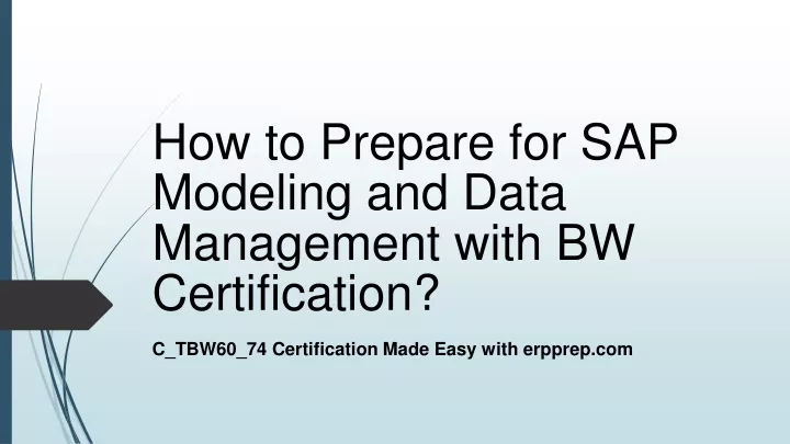how to prepare for sap modeling and data