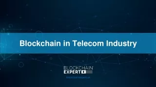 Blockchain in Telecom Industry