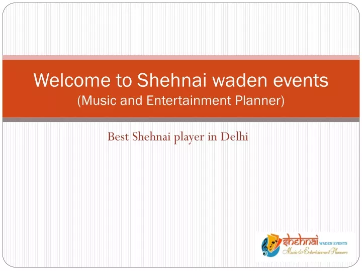 welcome to shehnai waden events music and entertainment planner