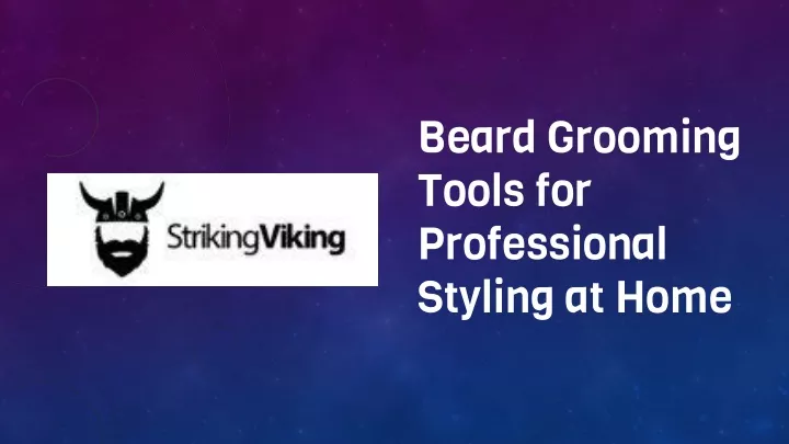 beard grooming tools for professional styling