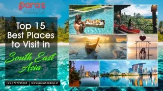 Top 15 Best Places to Visit in Southeast Asia
