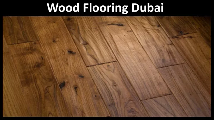 wood flooring dubai